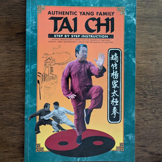 Authentic Yang Family Tai Chi Book