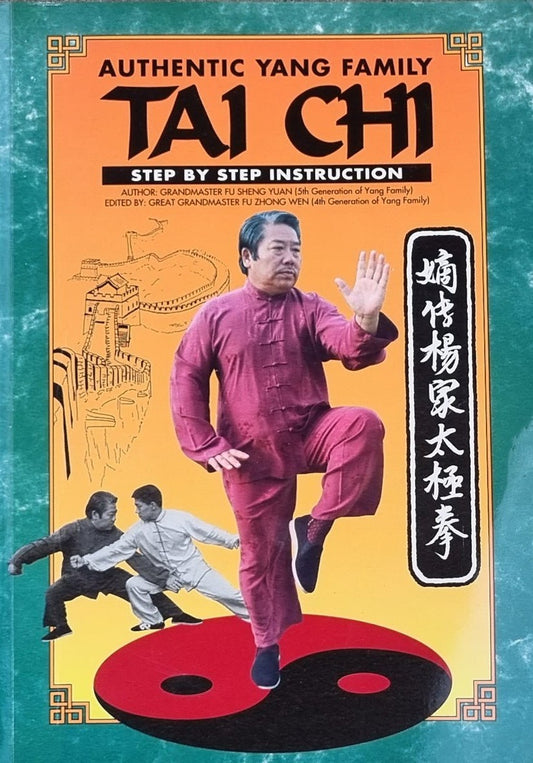 Authentic Yang Family Tai Chi Book
